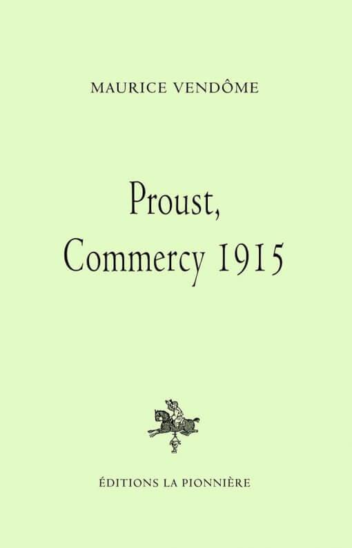PROUST, COMMERCY 1915