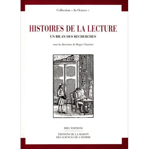 HISTOIRE DE LA LECTURE. UN BILAN DES RECHERCHES