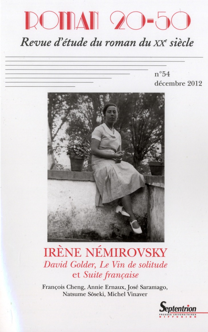 ROMAN 20-50 N  54/DECEMBRE 2012 - IRENE NEMIROVSKY : DAVID GOLDER, LE VIN DE SOLITUDE ET SUITE FRANC