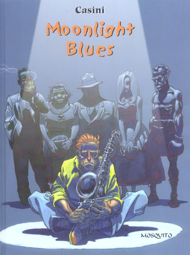 BANDE DESSINEE - MOONLIGHT BLUES