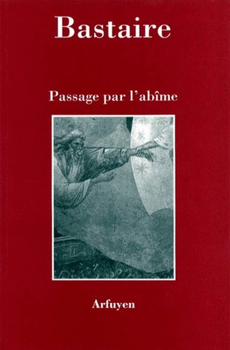 PASSAGE PAR L'ABIME