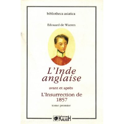 L'INDE ANGLAISE AVANT ET APRES L'INSURRECTION DE 1857 (2 VOL.)