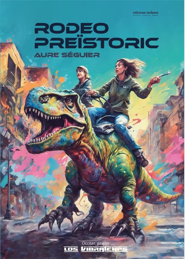 RODEO PREISTORIC (VERSION GASCONNE)