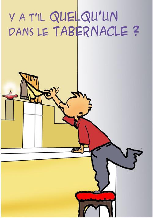 Y A-T-IL QUELQU'UN AU TABERNACLE ?
