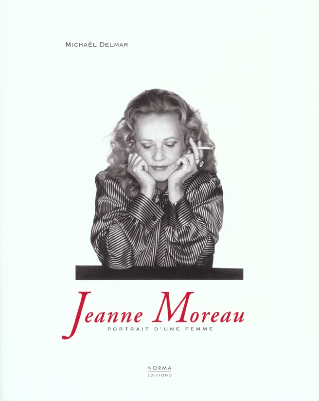 JEANNE MOREAU, PORTRAIT D'UNE FEMME