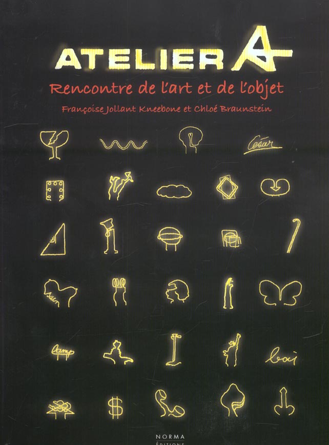 ATELIER A - RENCONTRE DE L'ART ET DE L'OBJET