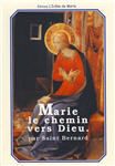 MARIE LE CHEMIN VERS DIEU  (L.E. 11)