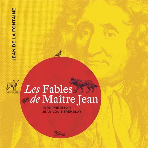 LES FABLES DE MAITRE JEAN