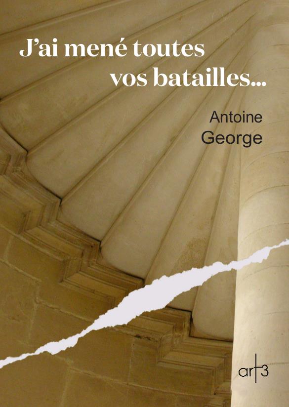 J'AI MENE TOUTES VOS BATAILLES