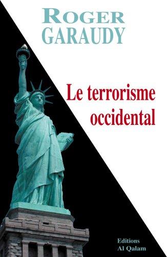 TERRORISME OCCIDENTAL (LE)