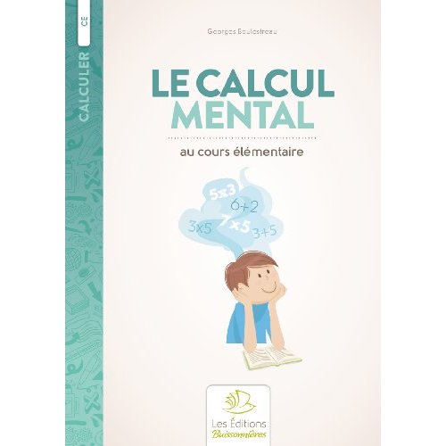 LE CALCUL MENTAL AU COURS ELEMENTAIRE