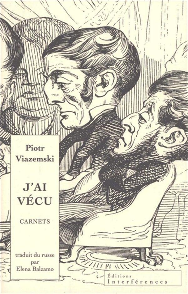 J'AI VECU - CARNETS ET LETTRES, TRADUIT PAR ELENA BALZAMO