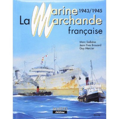 MARINE MARCHANDE FRANCAISE T3(1943-1945)