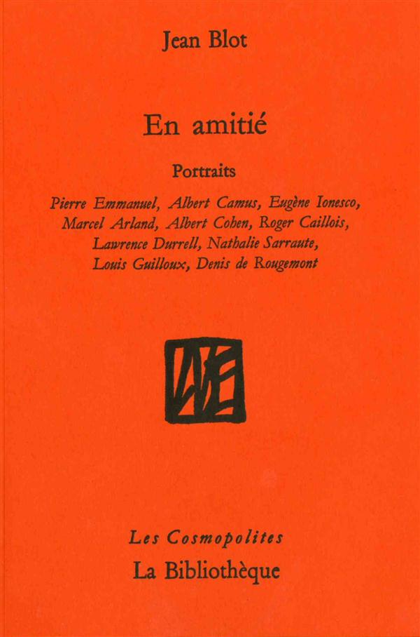 EN AMITIE - DIX PORTRAITS AFFECTUEUX