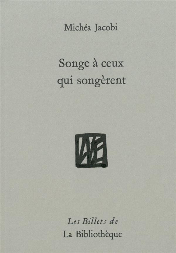 SONGE A CEUX QUI SONGERENT