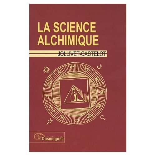 SCIENCE ALCHIMIQUE, LA