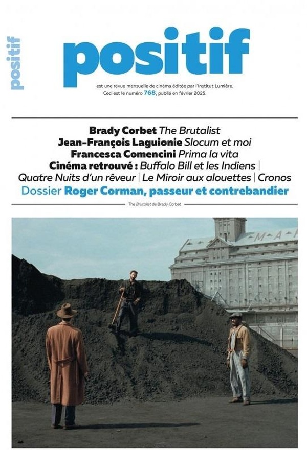 POSITIF N 768 : ROGER CORMAN, PASSEUR ET CONTREBANDIER - FEVRIER 2025