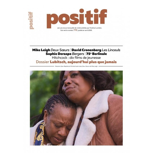 POSITIF N 770 : LUBITSCH - AVRIL 2025