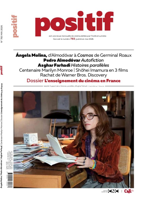POSITIF N 783 : L'ENSEIGNEMENT DU CINEMA EN FRANCE - MAI 2026