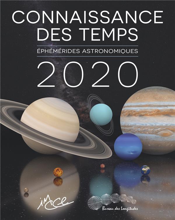 CONNAISSANCE DES TEMPS 2020 - EPHEMERIDES ASTRONOMIQUES