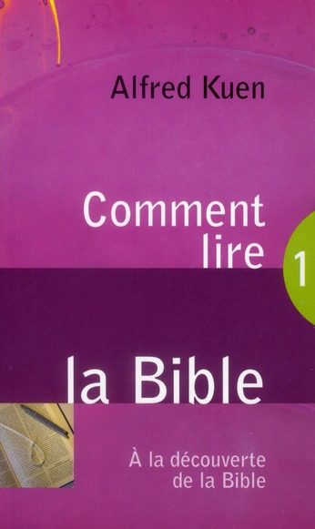 COMMENT LIRE LA BIBLE
