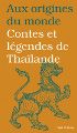 CONTES ET LEGENDES DE THAILANDE