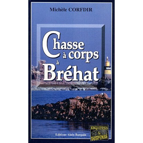 CHASSE A CORPS A BREHAT