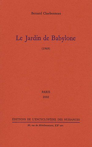 LE JARDIN DE BABYLONE