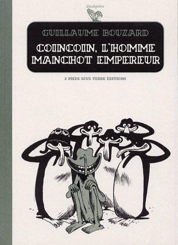 COINCOIN, L'HOMME MANCHOT EMPEREUR