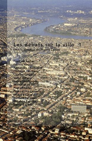 DEBATS SUR LA VILLE 1 (LES)