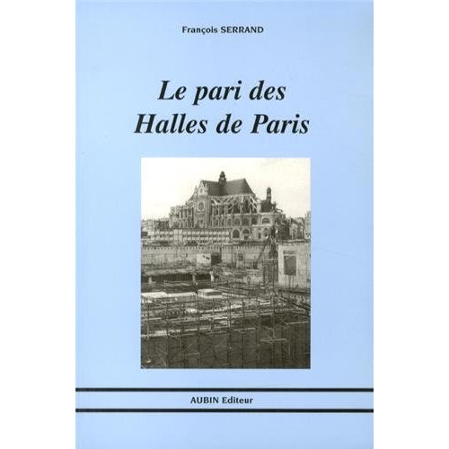LE PARI DES HALLES DE PARIS