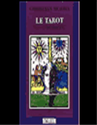 LE TAROT - MIROIR D'ETERNITE