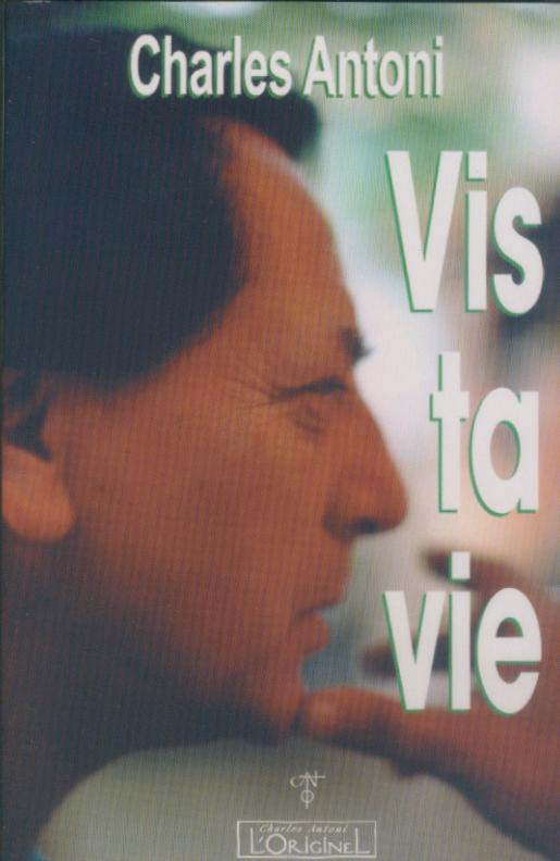 VIS TA VIE