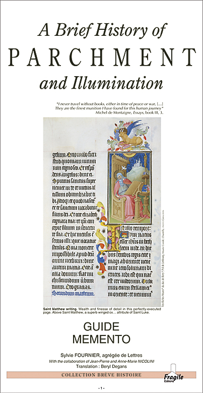 BRIEF HISTORY OF PARCHMENT AND ILLUMINATION