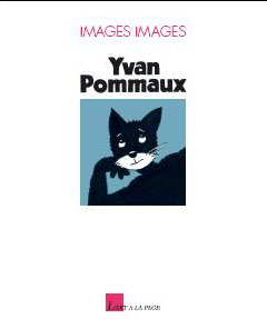 IMAGES IMAGES YVAN POMMAUX