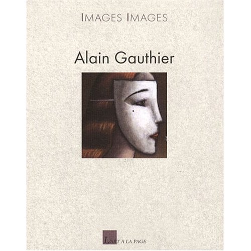 IMAGES IMAGES ALAIN GAUTHIER