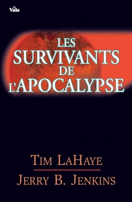 LES SURVIVANTS DE L'APOCALYPSE - VOLUME 1