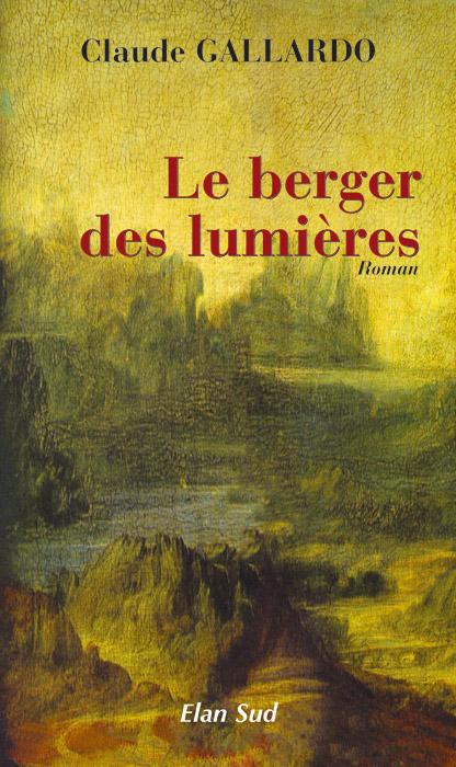 LE BERGER DES LUMIERES