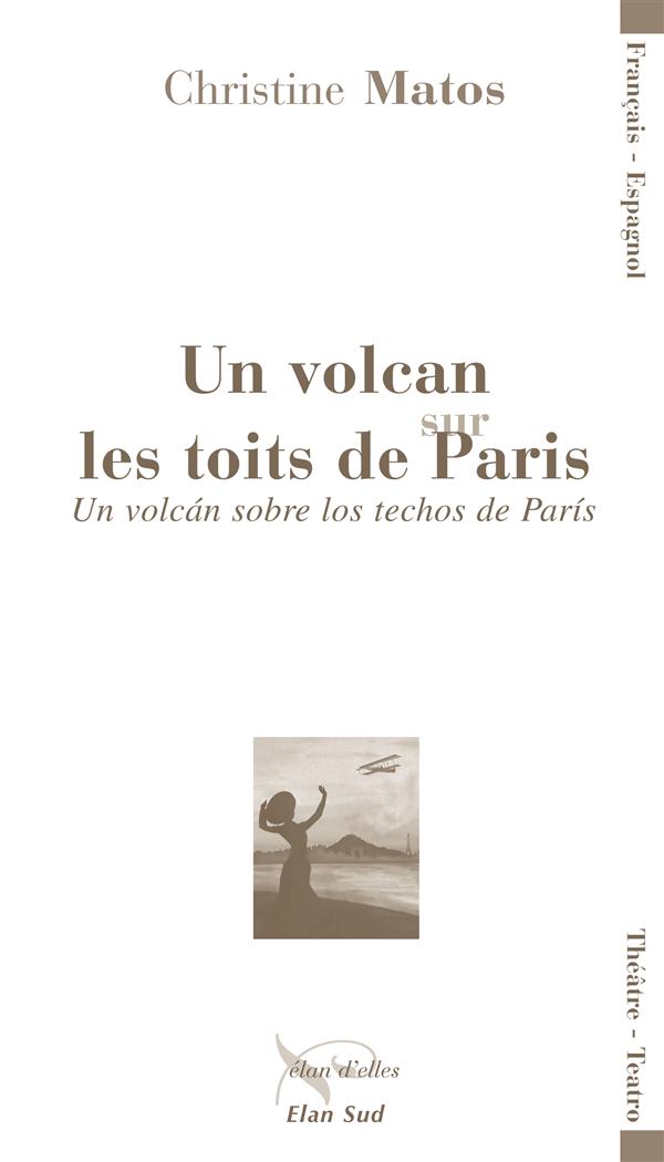UN VOLCAN SUR LES TOITS DE PARIS. UN VOLCAN SOBRE LOS TECHOS DE PARIS