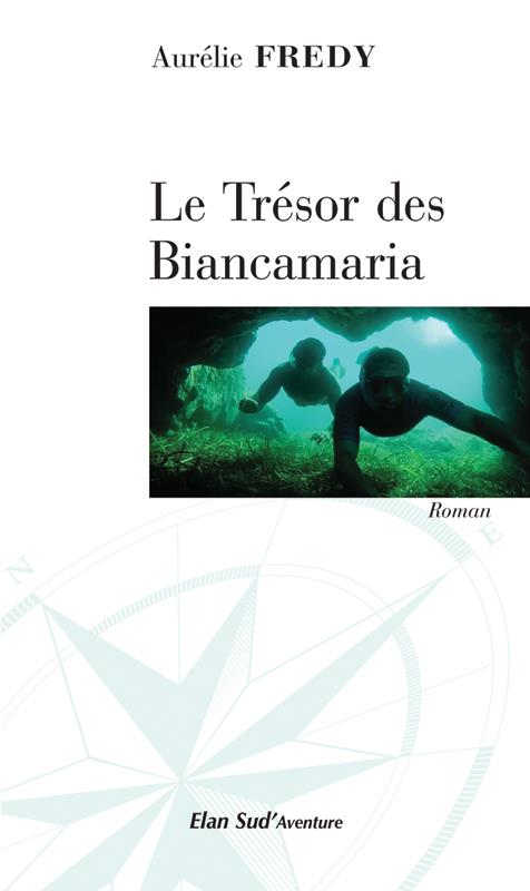 LE TRESOR DES BIANCAMARIA