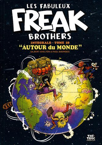 LES FABULEUX FREAK BROTHERS INTEGRALE - TOME 10 