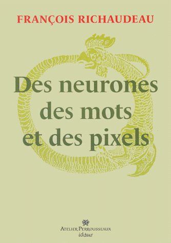 DES NEURONES, DES MOTS ET DES PIXELS