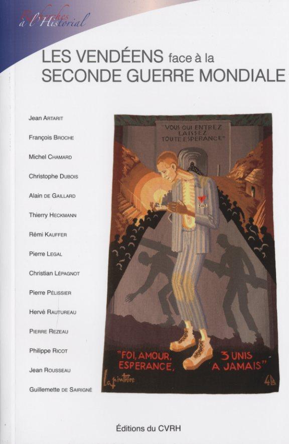 VENDEENS FACE A LA SECONDE GUERRE MONDIALE