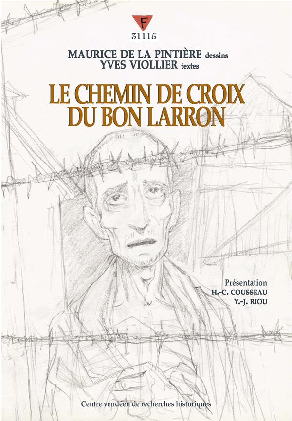 LE CHEMIN DE CROIX DU BON LARRON