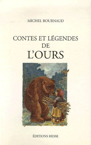 CONTES ET LEGENDES DE L OURS