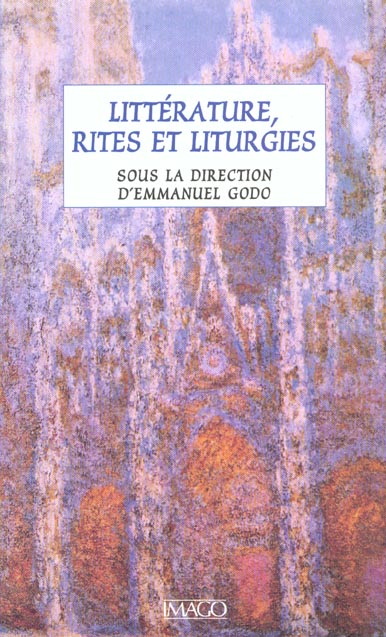 LITTERATURE, RITES ET LITURGIES