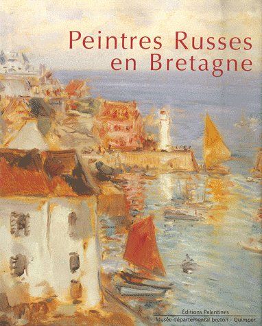 PEINTRES RUSSES EN BRETAGNE