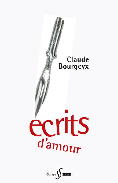 LES ECRITS D'AMOUR 3E EDITION