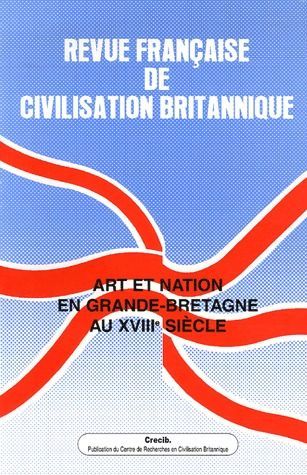 REVUE FRANCAISE DE CIVILISATION BRITANNIQUE, VOL. XIII(4)/PRINTEMPS 2