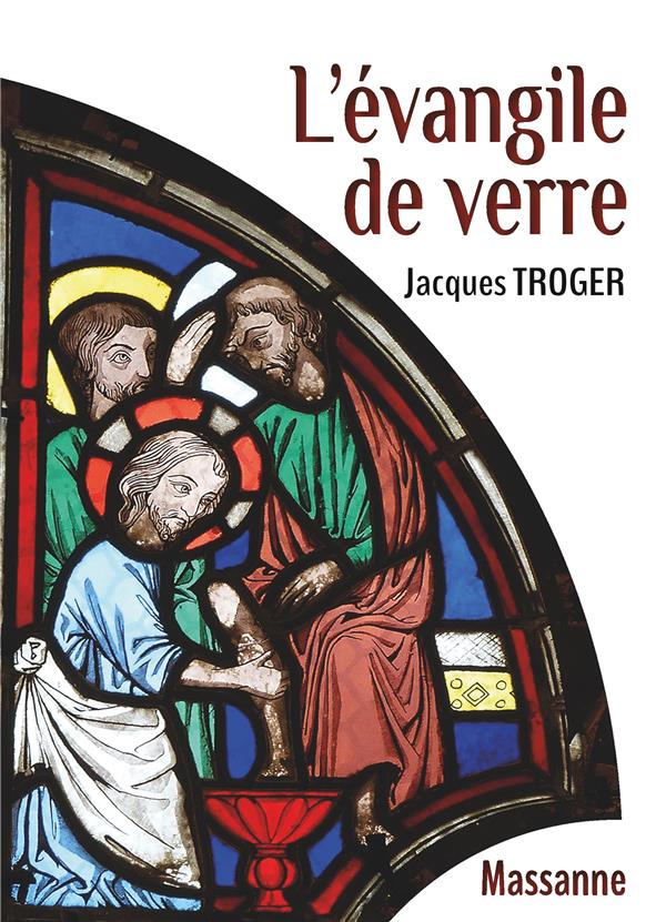 L'EVANGILE DE VERRE
